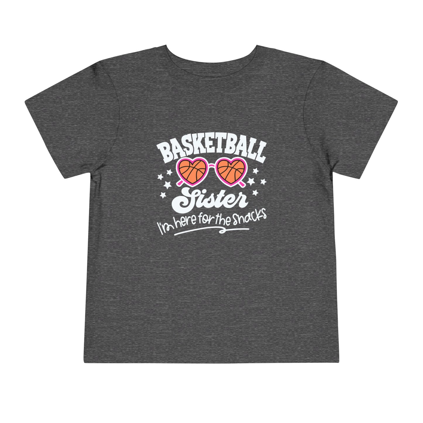 Basketball Sister, Here for the Snacks, Toddler T-Shirt