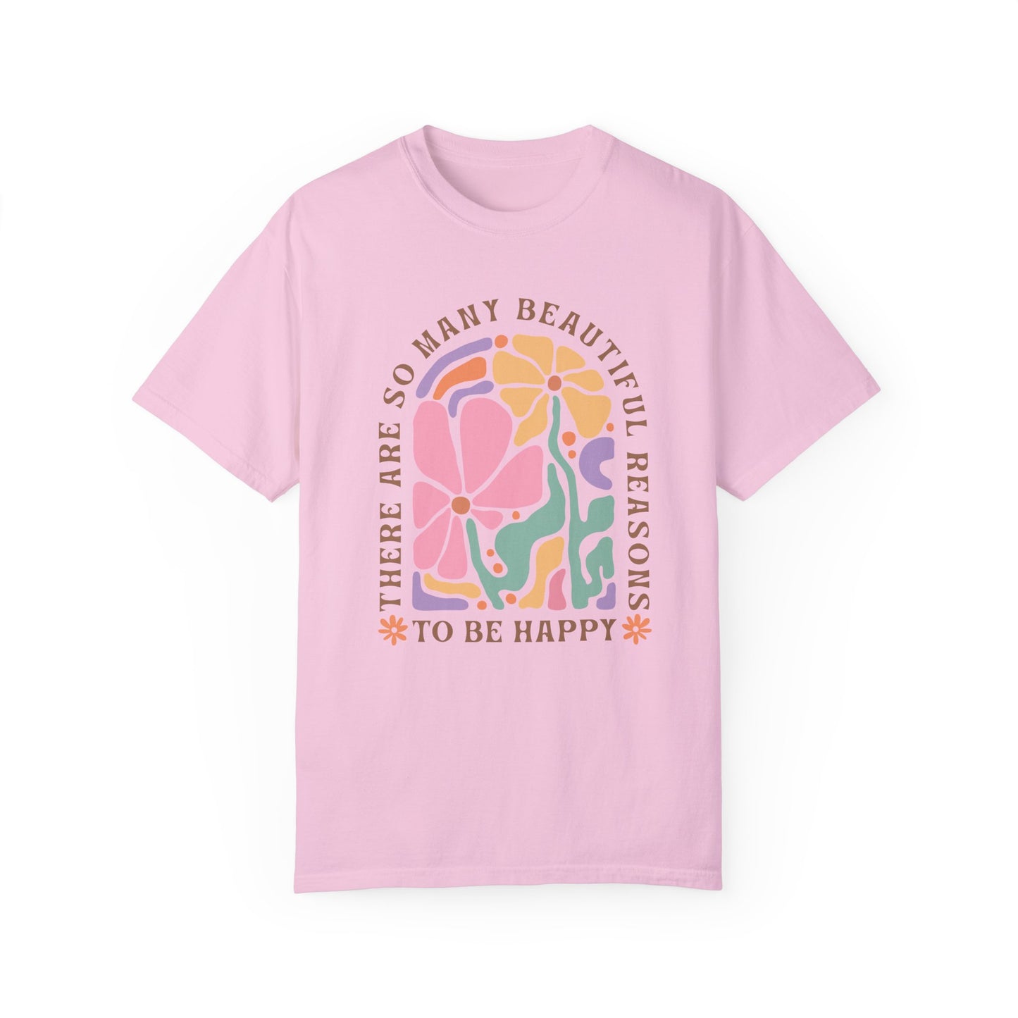 Many Reasons To Be Happy, Unisex Comfort Colors Tshirt