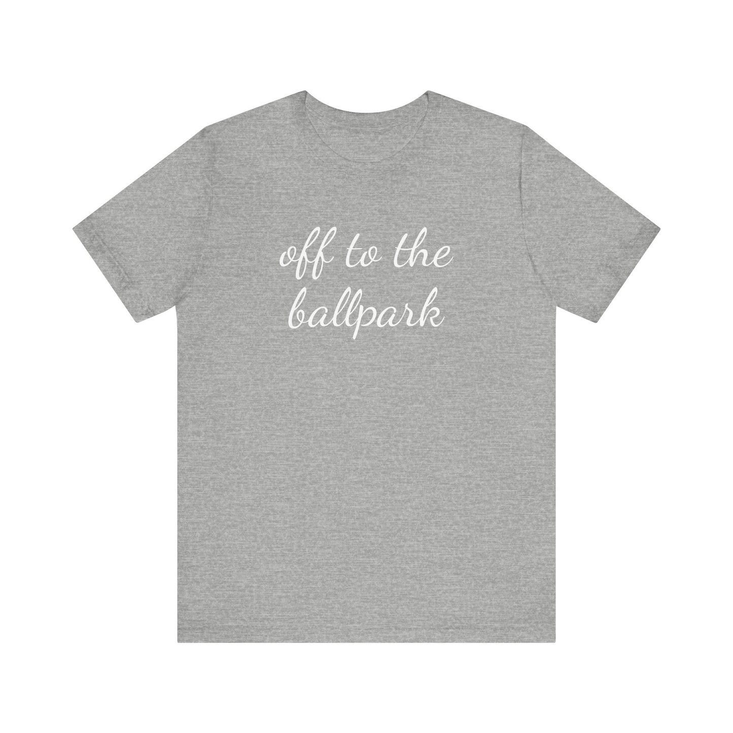 Off to the Ballpark, Unisex Bella Tee