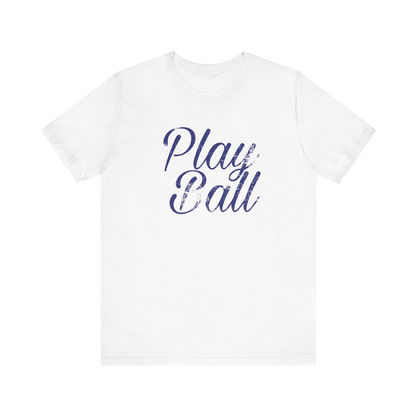 Play Ball, Sports, Baseball, Softball, Basketball, Unisex Bella Tshirt