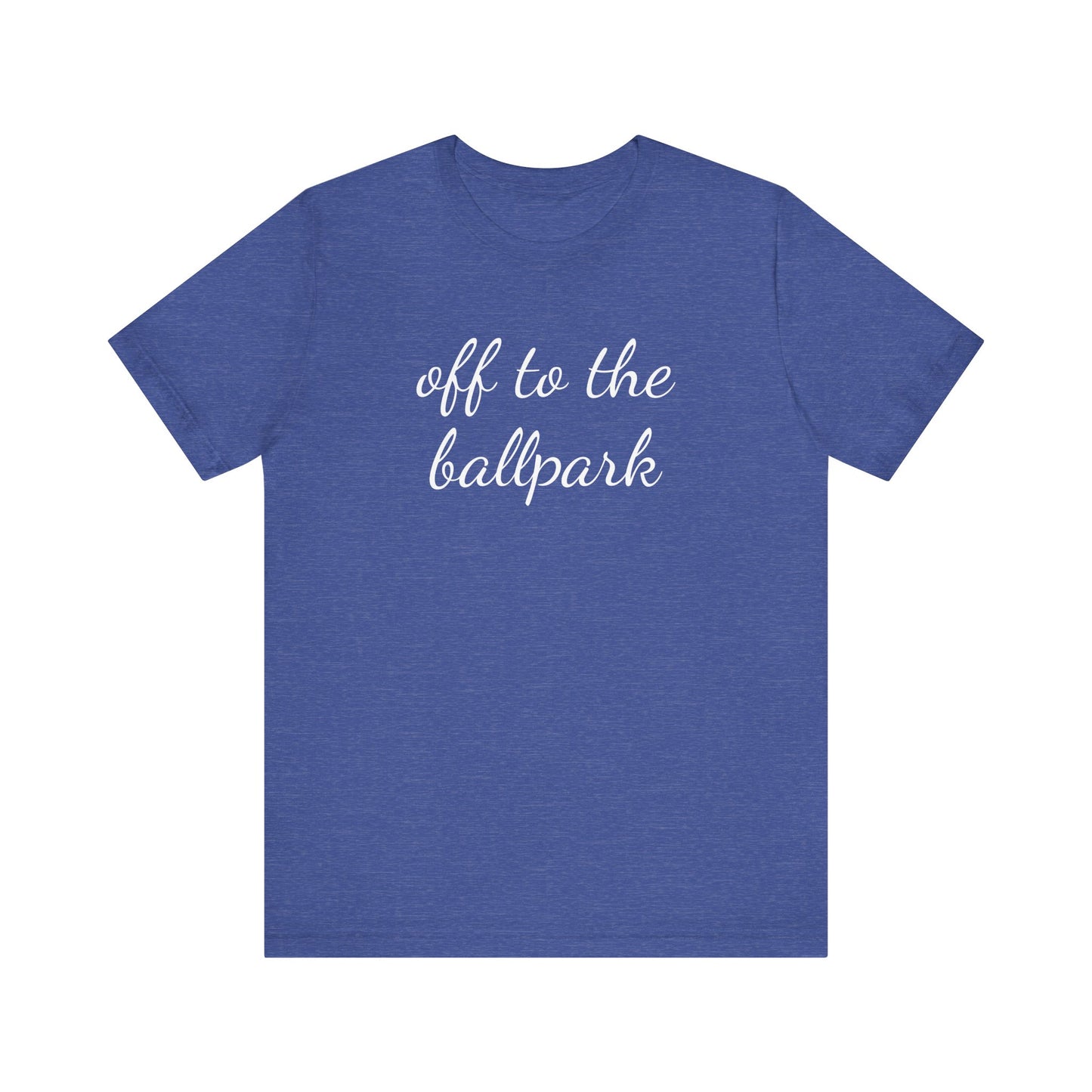 Off to the Ballpark, Unisex Bella Tee