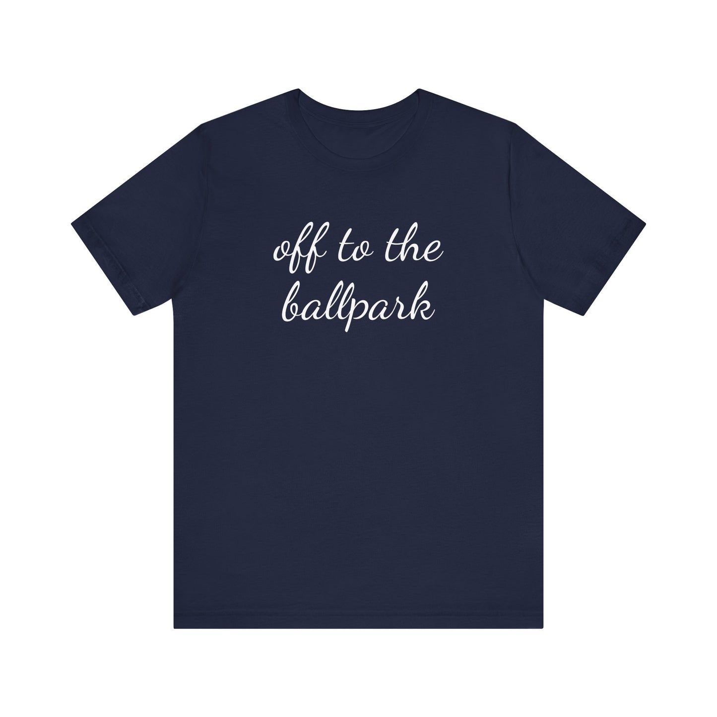 Off to the Ballpark, Unisex Bella Tee