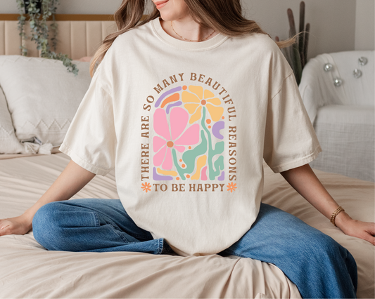 Many Reasons To Be Happy, Unisex Comfort Colors Tshirt