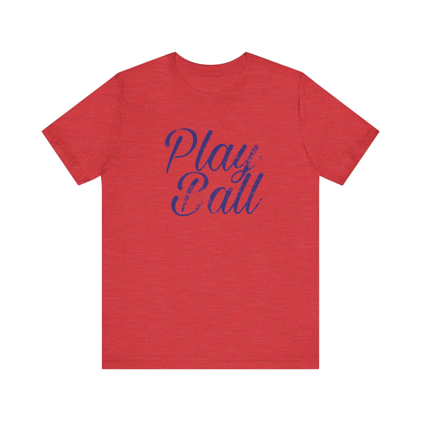 Play Ball, Sports, Baseball, Softball, Basketball, Unisex Bella Tshirt