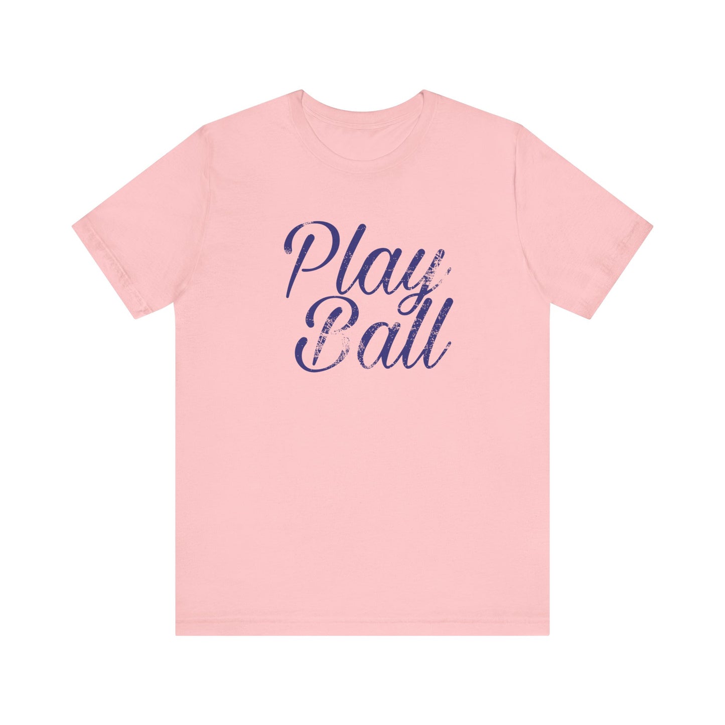 Play Ball, Sports, Baseball, Softball, Basketball, Unisex Bella Tshirt