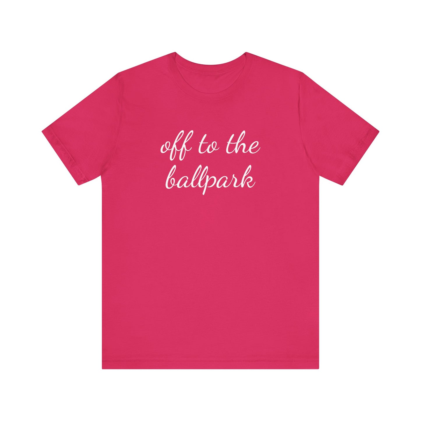 Off to the Ballpark, Unisex Bella Tee