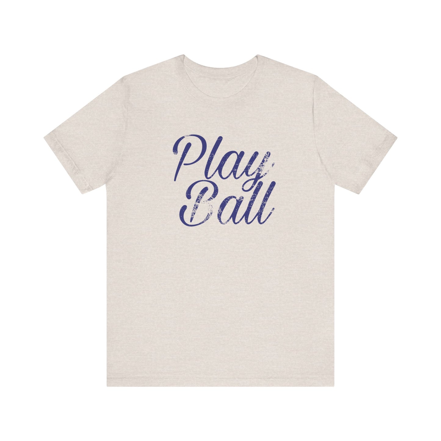 Play Ball, Sports, Baseball, Softball, Basketball, Unisex Bella Tshirt