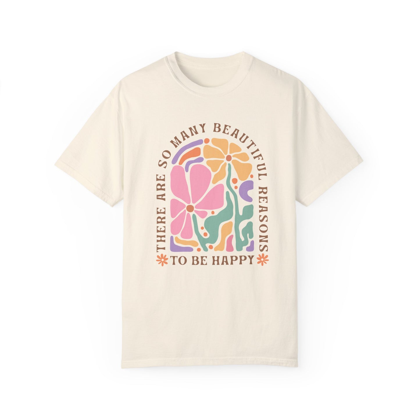 Many Reasons To Be Happy, Unisex Comfort Colors Tshirt