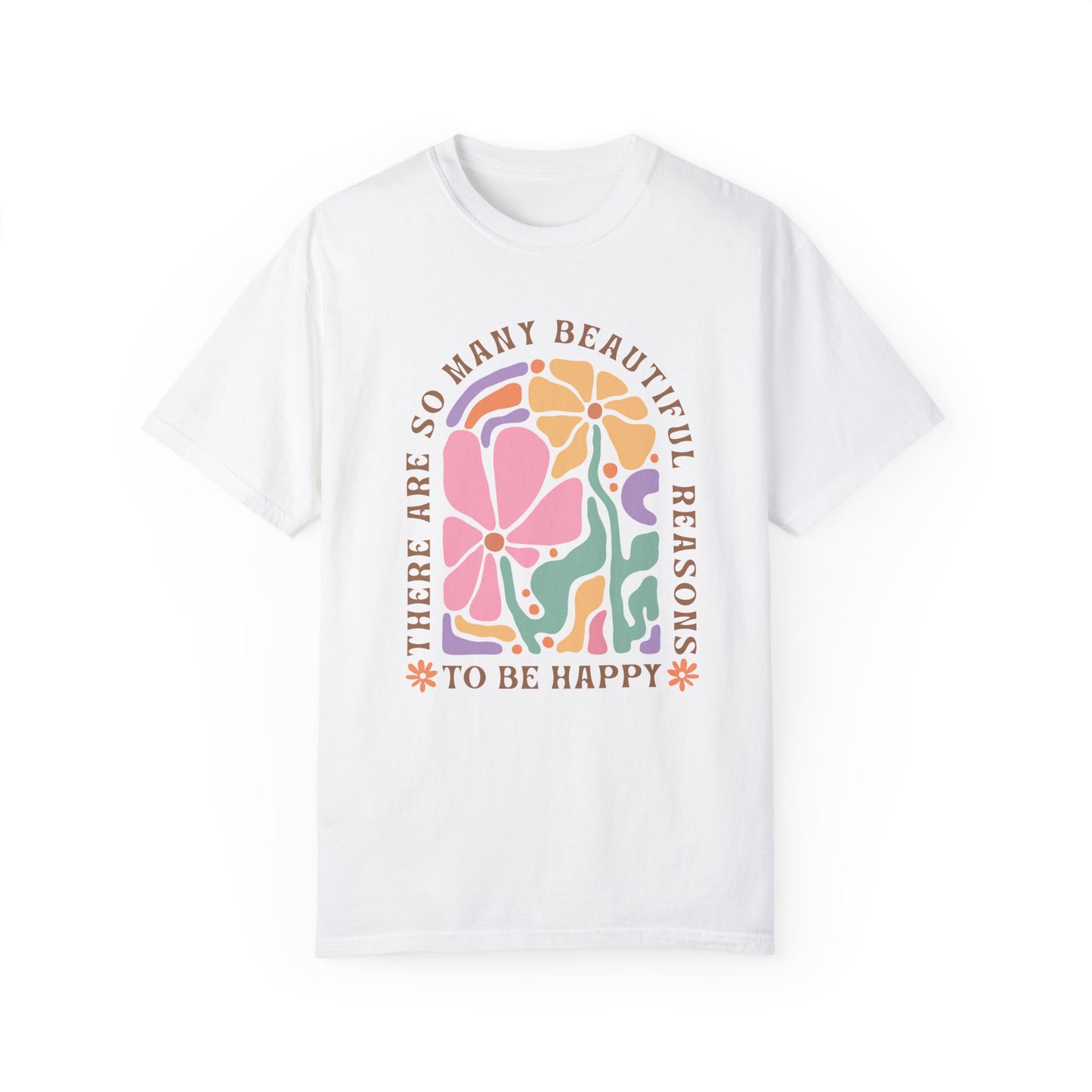 Many Reasons To Be Happy, Unisex Comfort Colors Tshirt