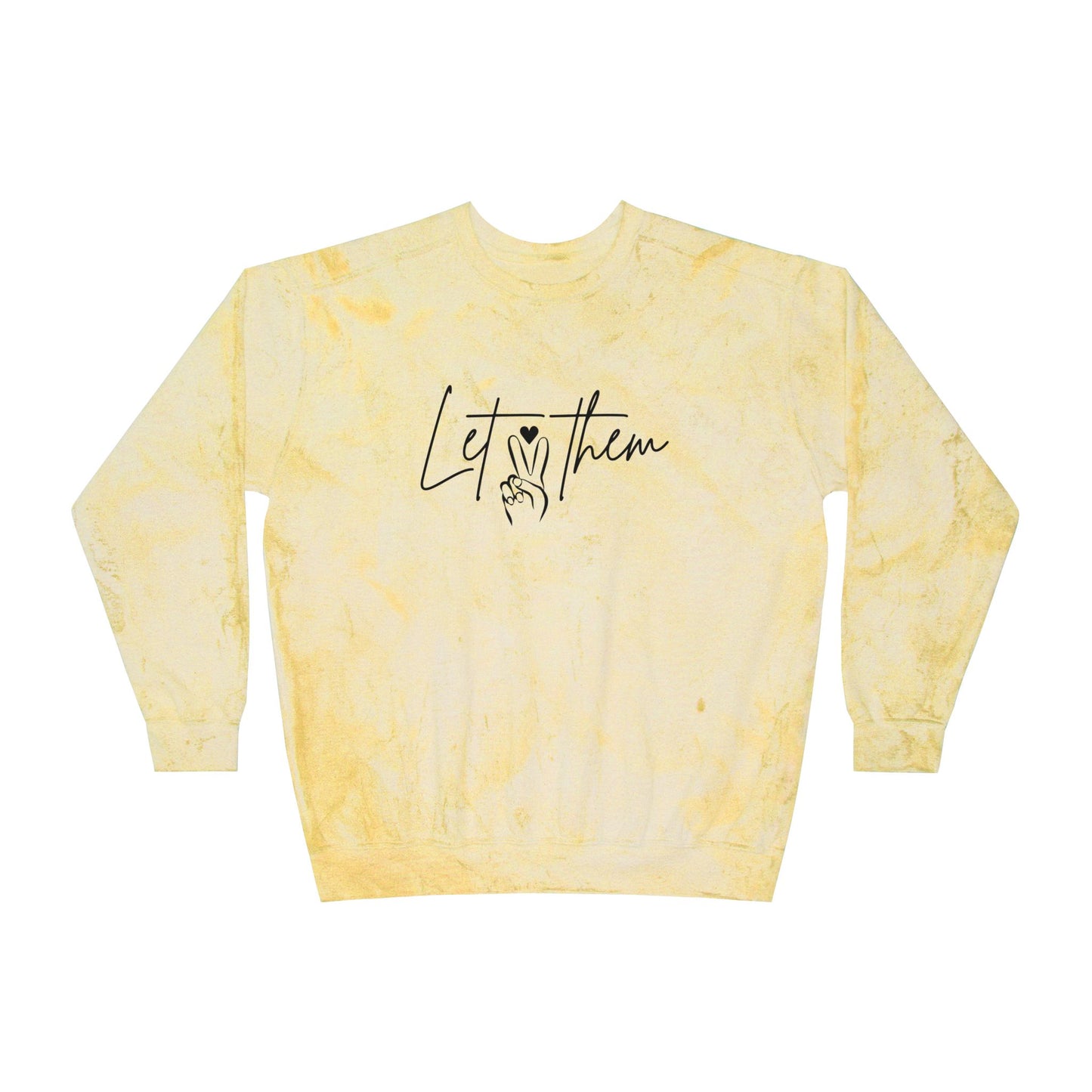 Let Them, Unisex Comfort Color Crewneck